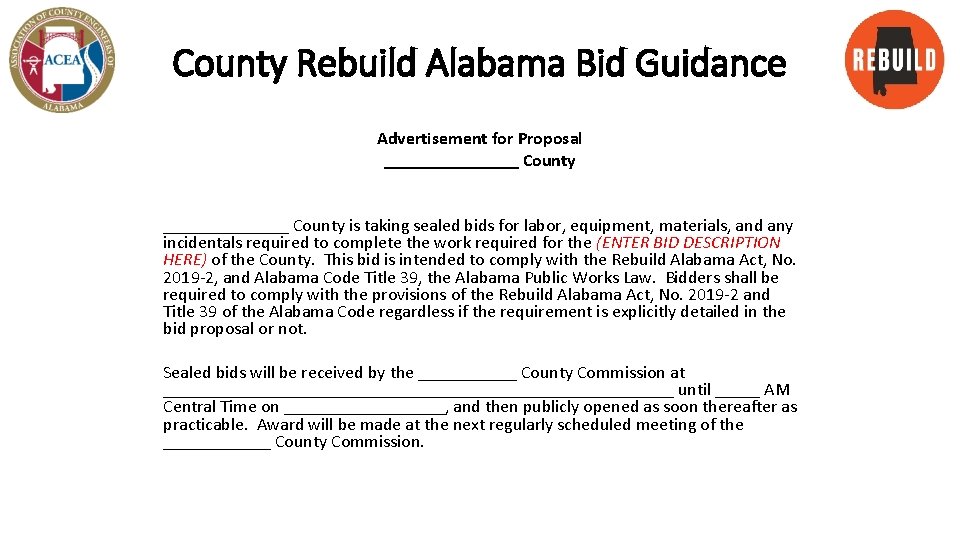 County Rebuild Alabama Bid Guidance Advertisement for Proposal ________ County is taking sealed bids