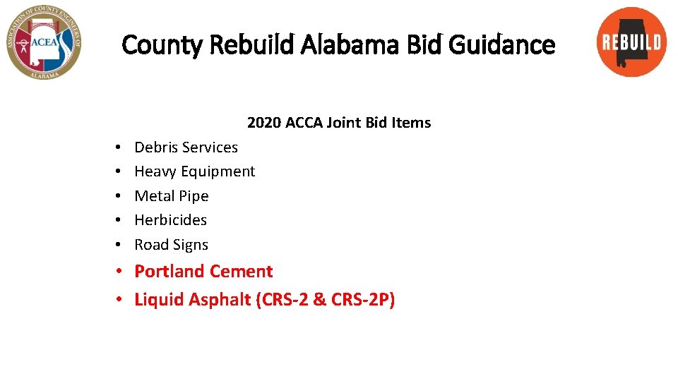 County Rebuild Alabama Bid Guidance 2020 ACCA Joint Bid Items • • • Debris