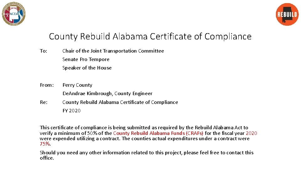 County Rebuild Alabama Certificate of Compliance To: Chair of the Joint Transportation Committee Senate