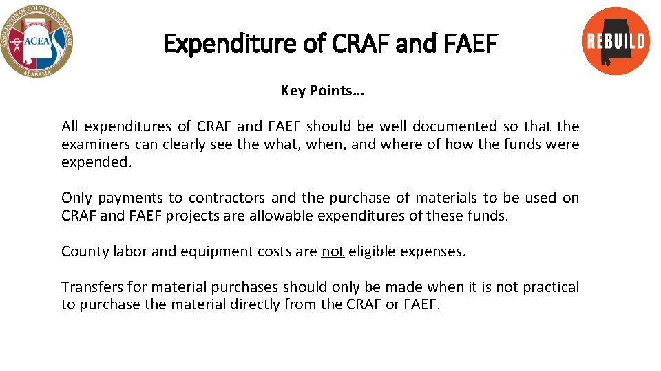 Expenditure of CRAF and FAEF Key Points… All expenditures of CRAF and FAEF should