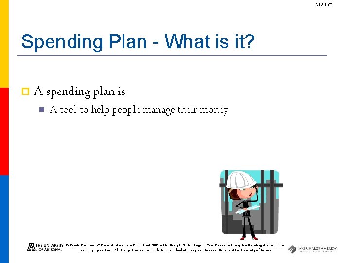 2. 15. 1. G 1 Spending Plan - What is it? p A spending