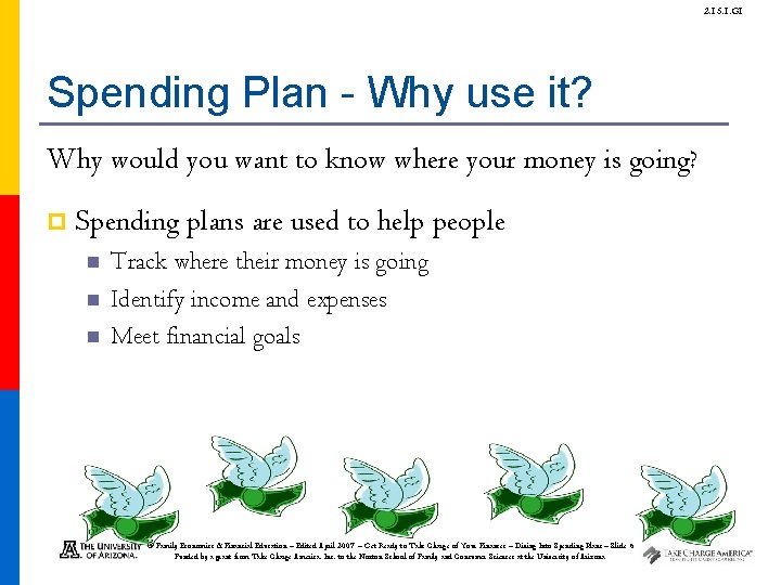 2. 15. 1. G 1 Spending Plan - Why use it? Why would you