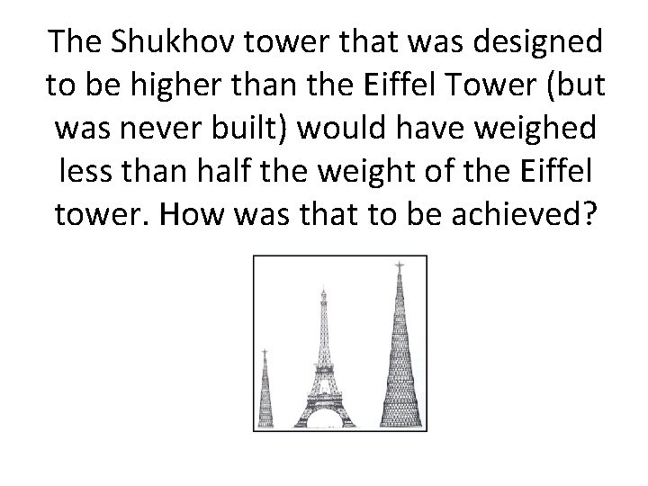 The Shukhov tower that was designed to be higher than the Eiffel Tower (but