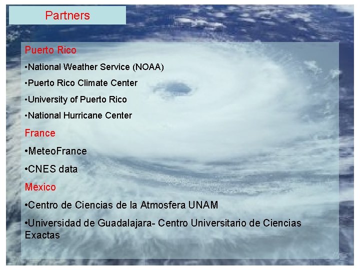 Partners Puerto Rico • National Weather Service (NOAA) • Puerto Rico Climate Center •