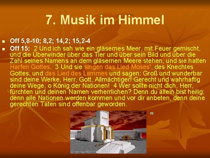 7. Musik im Himmel n n Off 5, 8 -10; 8, 2; 14, 2;