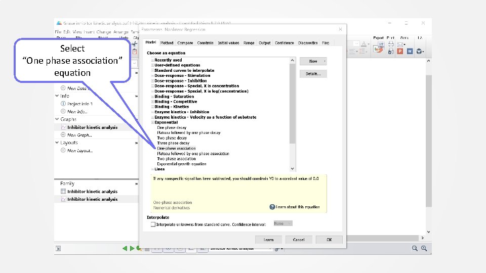 Select “One phase association” equation 