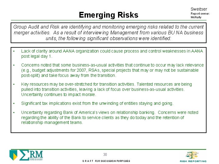 Emerging Risks Sweitser Report owner: Mc. Nally Group Audit and Risk are identifying and