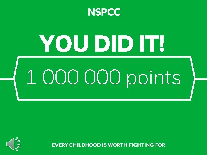 YOU DID IT! 1 000 points 