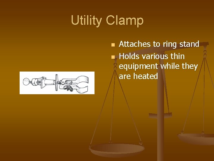 Utility Clamp n n Attaches to ring stand Holds various thin equipment while they