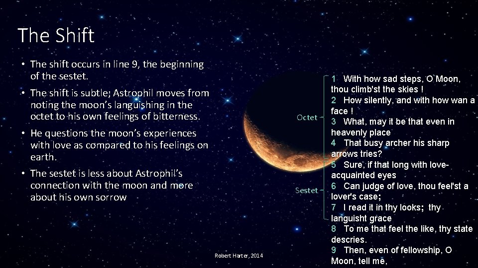 The Shift • The shift occurs in line 9, the beginning of the sestet.