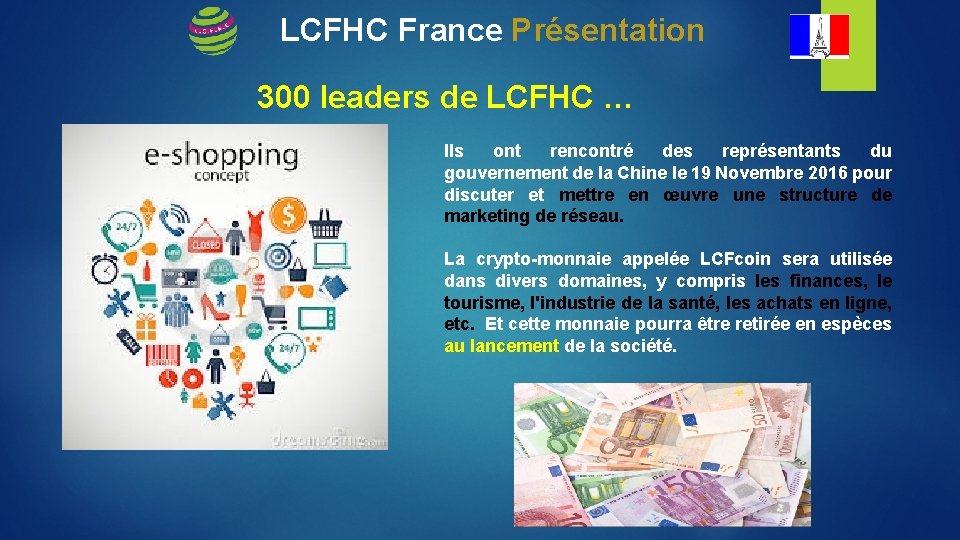 LCFHC France Présentation 300 leaders de LCFHC … Ils ont rencontré des représentants du