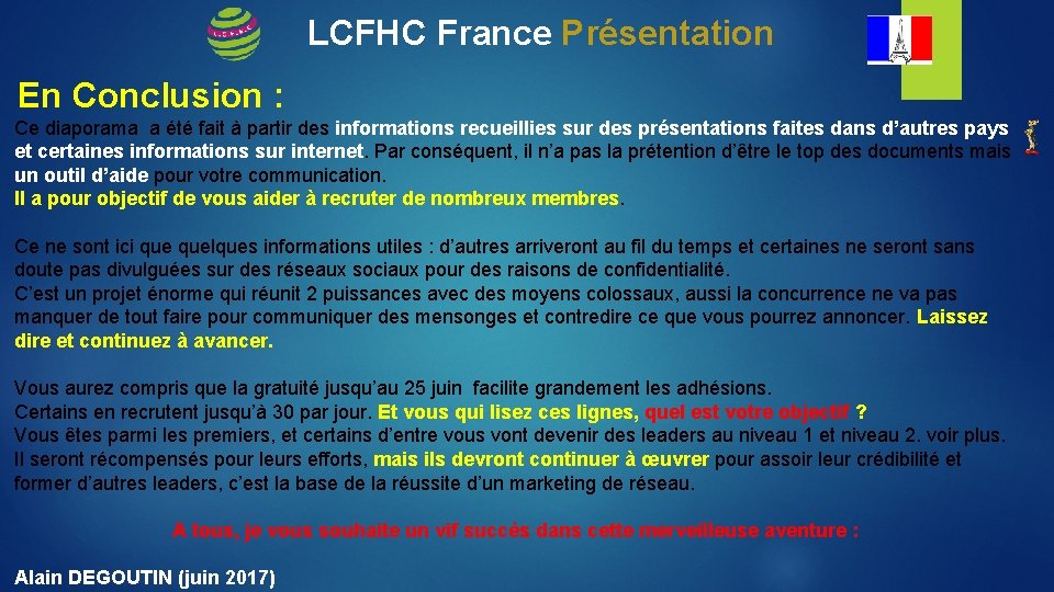 LCFHC France Présentation En Conclusion : Ce diaporama a été fait à partir des