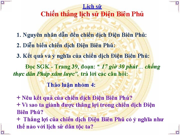 Lịch sử Chiến thắng lịch sử Điện Biên Phủ 1. Nguyên nhân dẫn đến