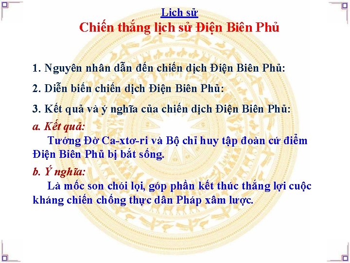 Lịch sử Chiến thắng lịch sử Điện Biên Phủ 1. Nguyên nhân dẫn đến