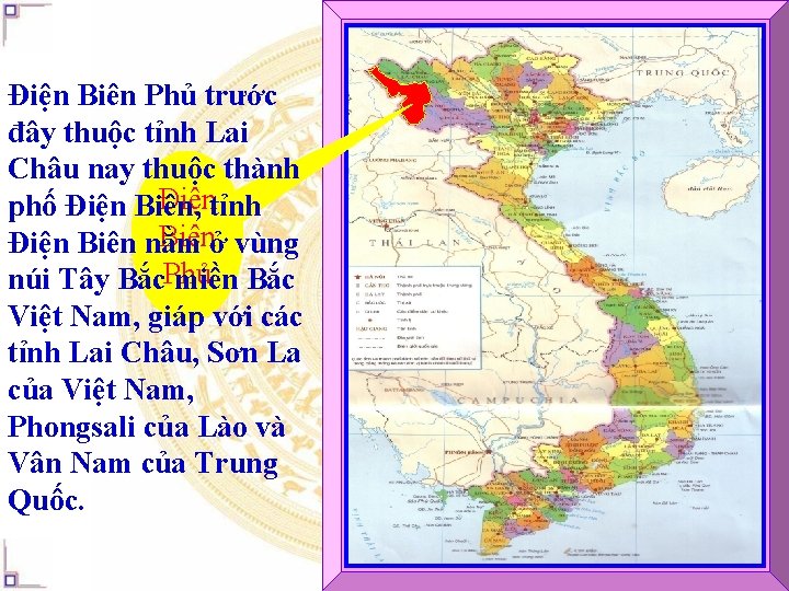 Điện Biên Phủ trước đây thuộc tỉnh Lai Châu nay thuộc thành Điệntỉnh phố