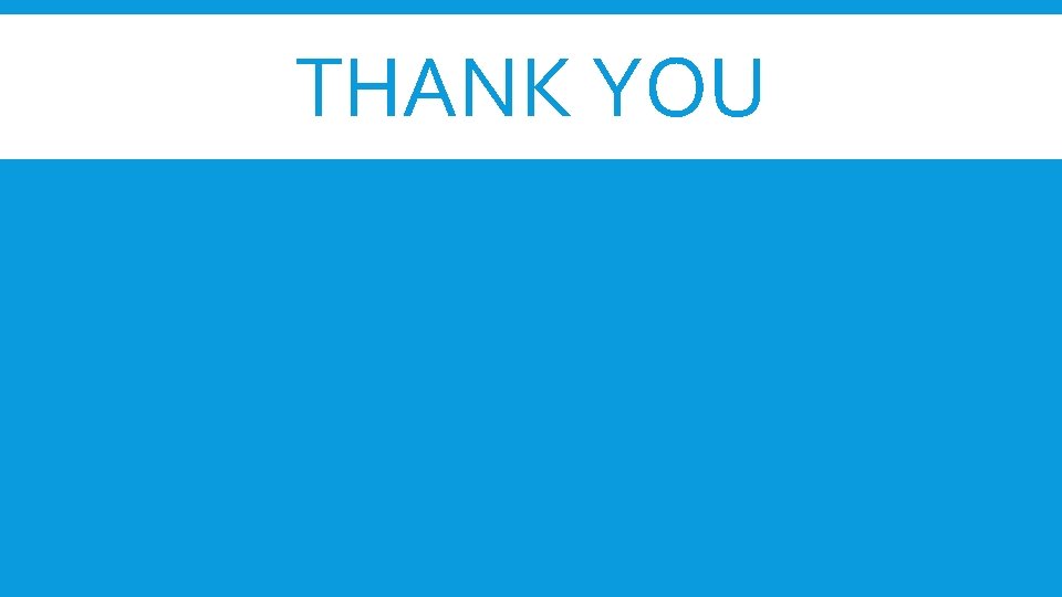 THANK YOU 