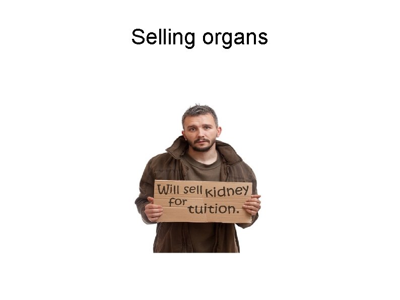 Selling organs 