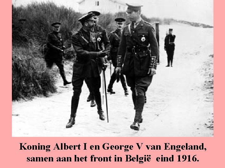 Koning Albert I en George V van Engeland, samen aan het front in België