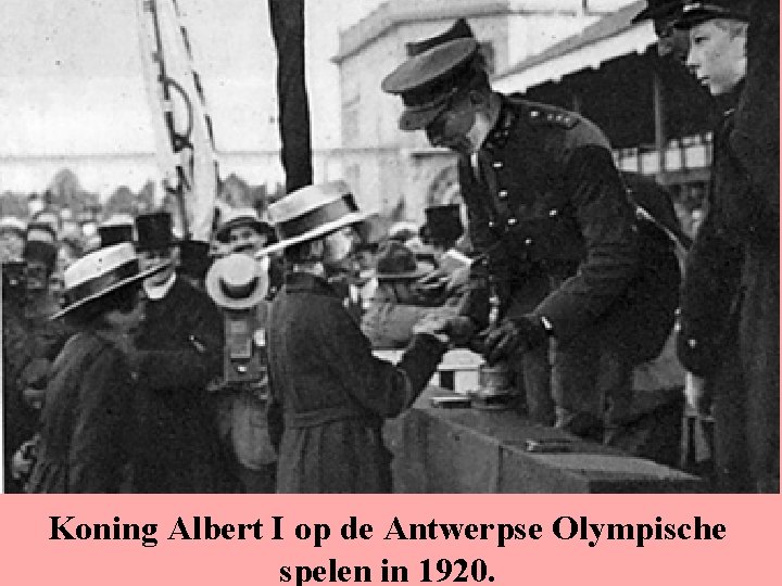 Koning Albert I op de Antwerpse Olympische spelen in 1920. 