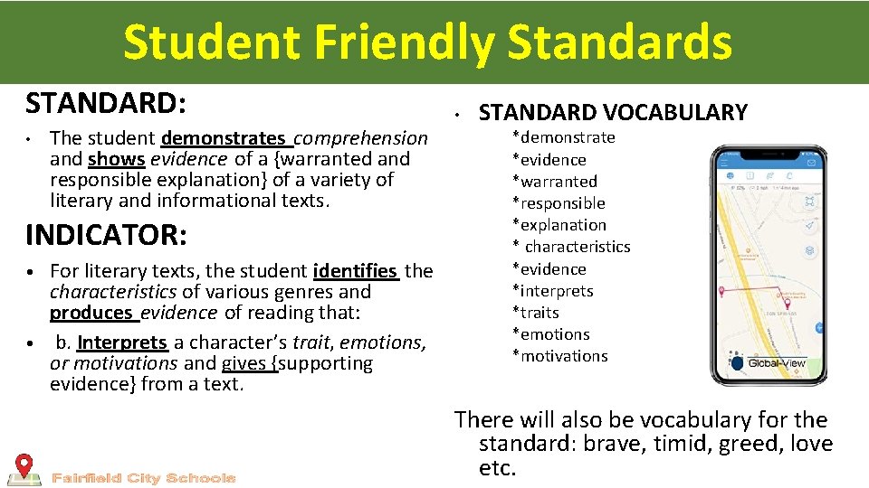 Student Friendly Standards STANDARD: • The student demonstrates comprehension and shows evidence of a