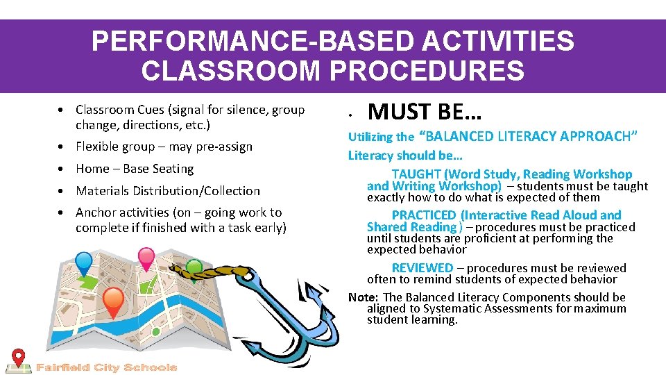 PERFORMANCE-BASED ACTIVITIES CLASSROOM PROCEDURES • Classroom Cues (signal for silence, group change, directions, etc.