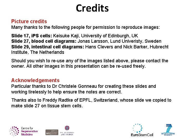 Credits Picture credits Many thanks to the following people for permission to reproduce images: