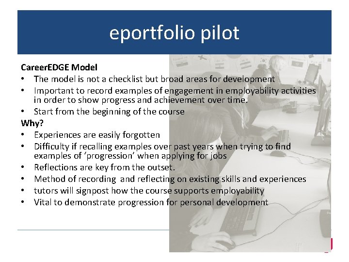 eportfolio pilot Career. EDGE Model • The model is not a checklist but broad