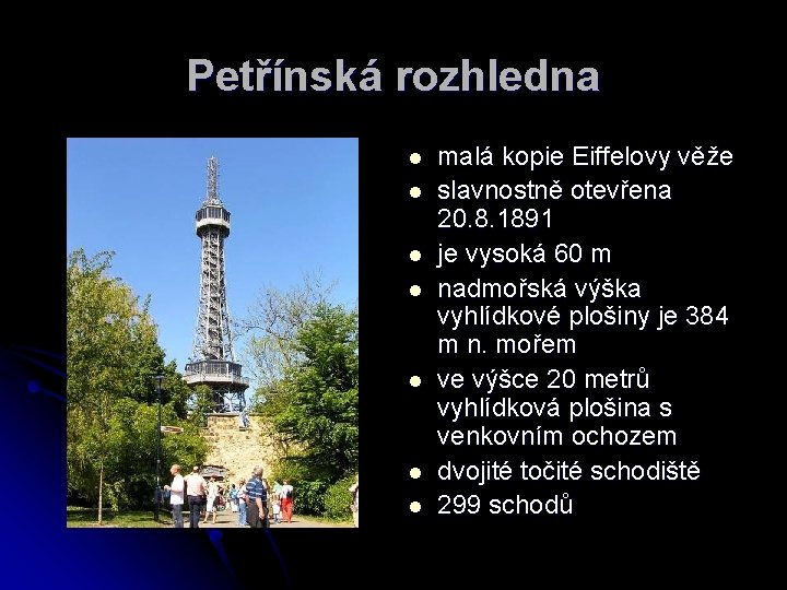 Petřínská rozhledna l l l l malá kopie Eiffelovy věže slavnostně otevřena 20. 8.