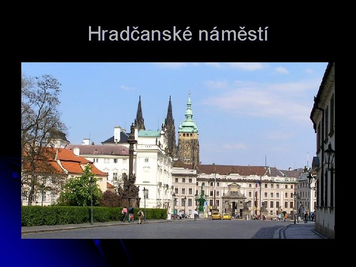 Hradčanské náměstí 