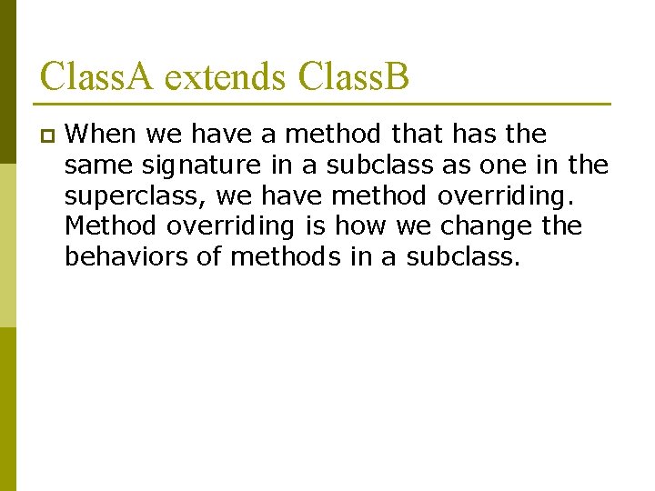 Class. A extends Class. B p When we have a method that has the Class. A extends Class. B p When we have a method that has the