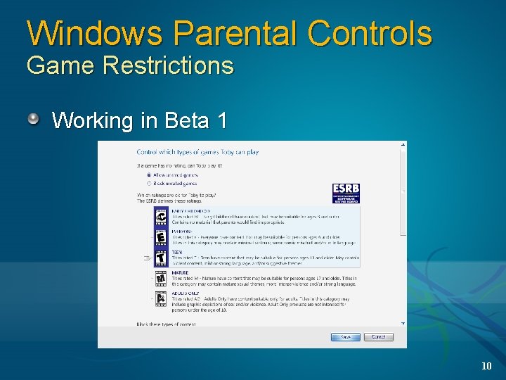 Windows Parental Controls Game Restrictions Working in Beta 1 10 
