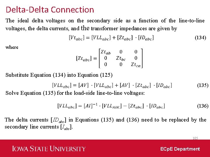 Delta-Delta Connection The ideal delta voltages on the secondary side as a function of