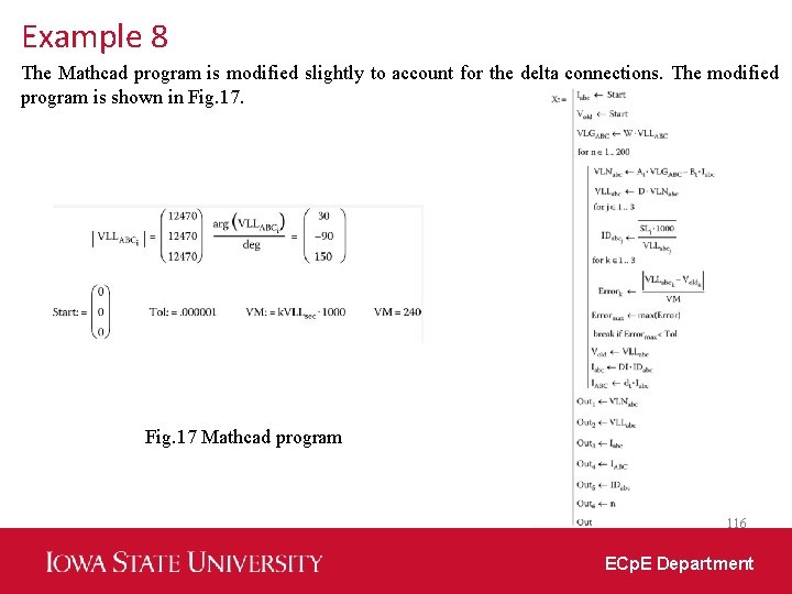 Example 8 The Mathcad program is modified slightly to account for the delta connections.