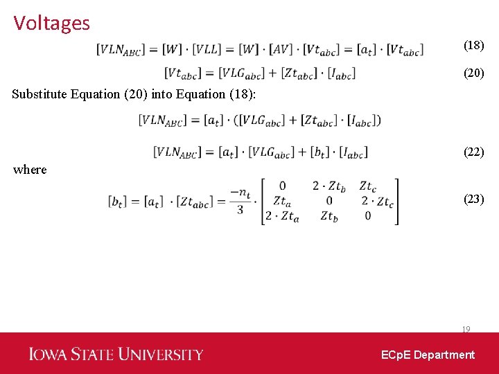 Voltages (18) (20) Substitute Equation (20) into Equation (18): (22) where (23) 19 ECp.