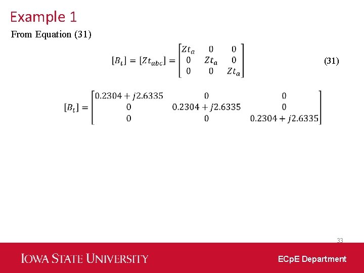 Example 1 From Equation (31) 33 ECp. E Department 