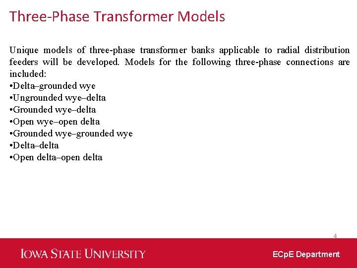 Three-Phase Transformer Models Unique models of three-phase transformer banks applicable to radial distribution feeders