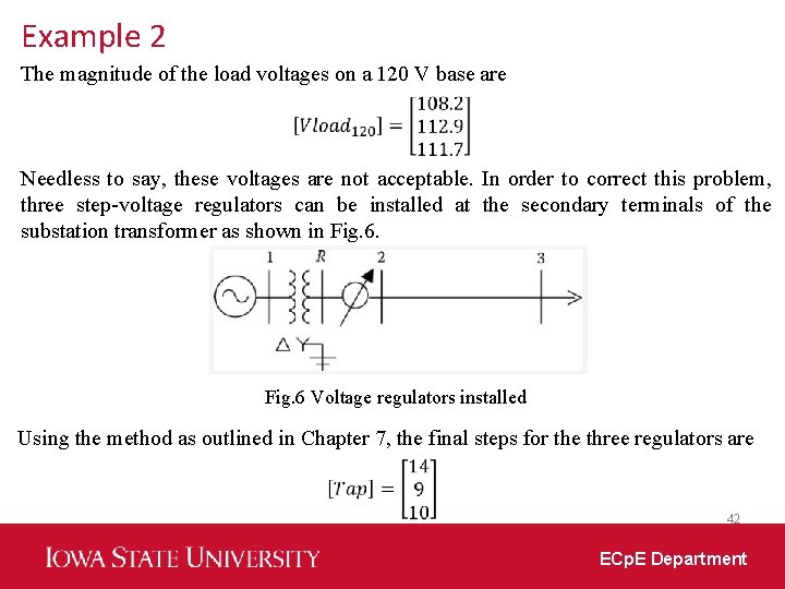 Example 2 The magnitude of the load voltages on a 120 V base are