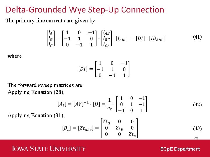 Delta-Grounded Wye Step-Up Connection The primary line currents are given by (41) where The