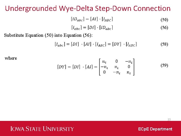 Undergrounded Wye-Delta Step-Down Connection (50) (56) Substitute Equation (50) into Equation (56): (58) where