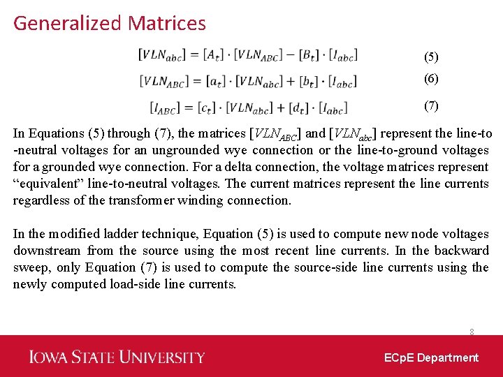 Generalized Matrices (5) (6) (7) In Equations (5) through (7), the matrices [VLNABC] and