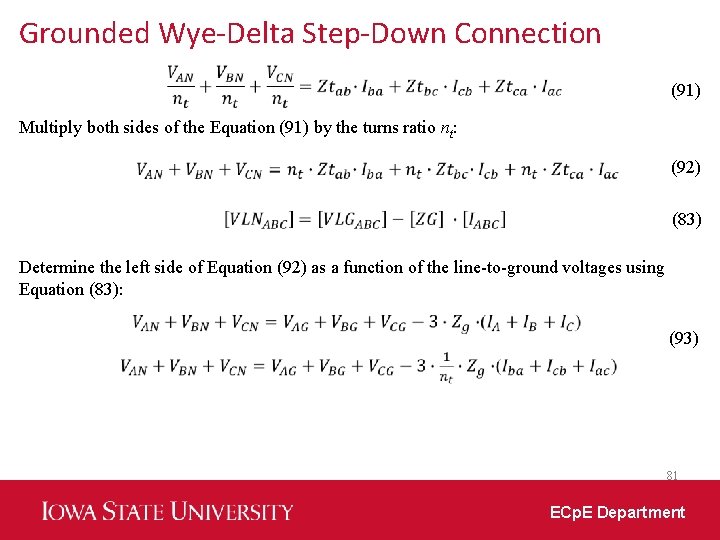 Grounded Wye-Delta Step-Down Connection (91) Multiply both sides of the Equation (91) by the