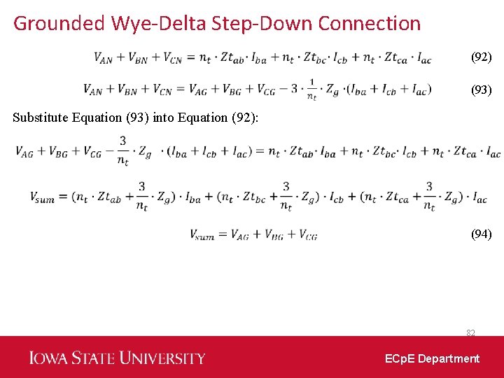 Grounded Wye-Delta Step-Down Connection (92) (93) Substitute Equation (93) into Equation (92): (94) 82