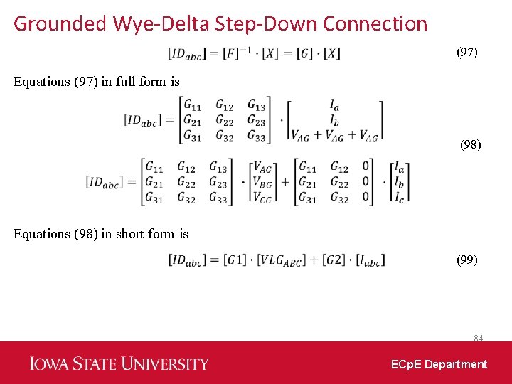 Grounded Wye-Delta Step-Down Connection (97) Equations (97) in full form is (98) Equations (98)