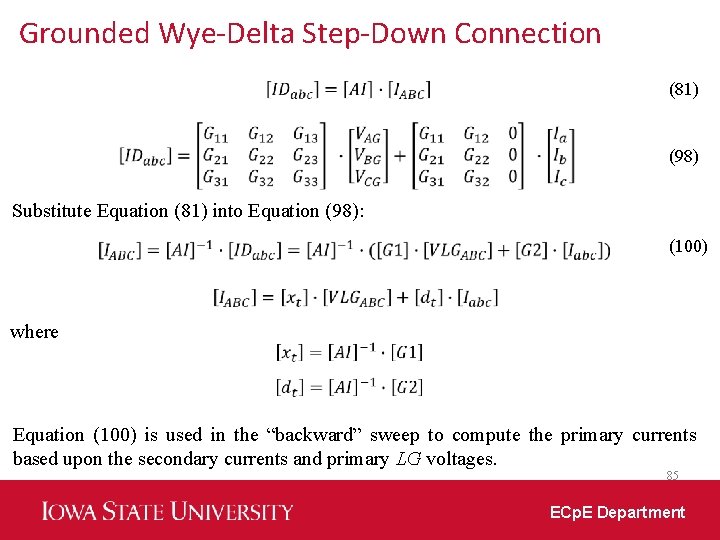 Grounded Wye-Delta Step-Down Connection (81) (98) Substitute Equation (81) into Equation (98): (100) where