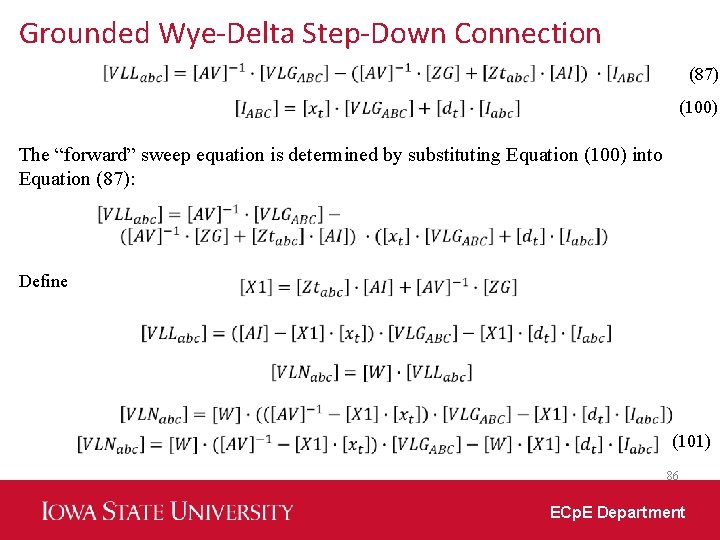 Grounded Wye-Delta Step-Down Connection (87) (100) The “forward” sweep equation is determined by substituting