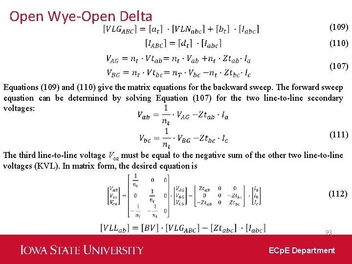 Open Wye-Open Delta (109) (110) (107) Equations (109) and (110) give the matrix equations