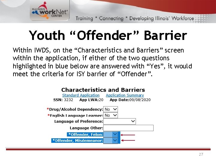 Youth “Offender” Barrier Within IWDS, on the “Characteristics and Barriers” screen within the application, Youth “Offender” Barrier Within IWDS, on the “Characteristics and Barriers” screen within the application,