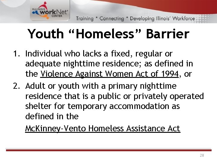 Youth “Homeless” Barrier 1. Individual who lacks a fixed, regular or adequate nighttime residence; Youth “Homeless” Barrier 1. Individual who lacks a fixed, regular or adequate nighttime residence;