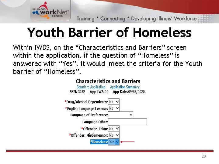 Youth Barrier of Homeless Within IWDS, on the “Characteristics and Barriers” screen within the Youth Barrier of Homeless Within IWDS, on the “Characteristics and Barriers” screen within the