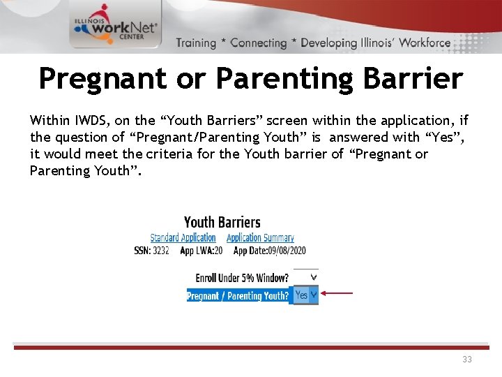Pregnant or Parenting Barrier Within IWDS, on the “Youth Barriers” screen within the application, Pregnant or Parenting Barrier Within IWDS, on the “Youth Barriers” screen within the application,